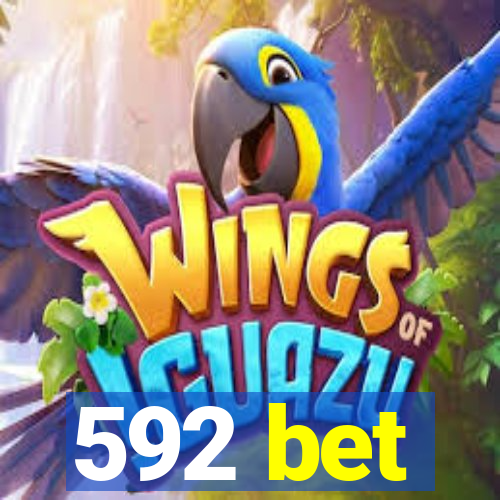 592 bet